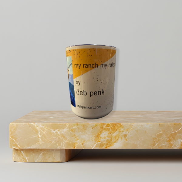 Colorful ceramic mug printed with Deb Penk’s artwork My Ranch My Rules